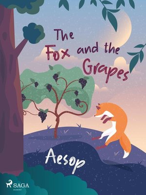 cover image of The Fox and the Grapes